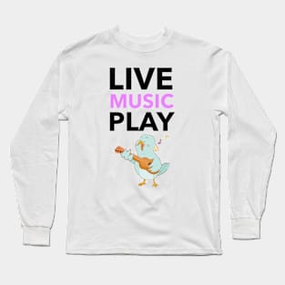 Live Music Play Long Sleeve T-Shirt